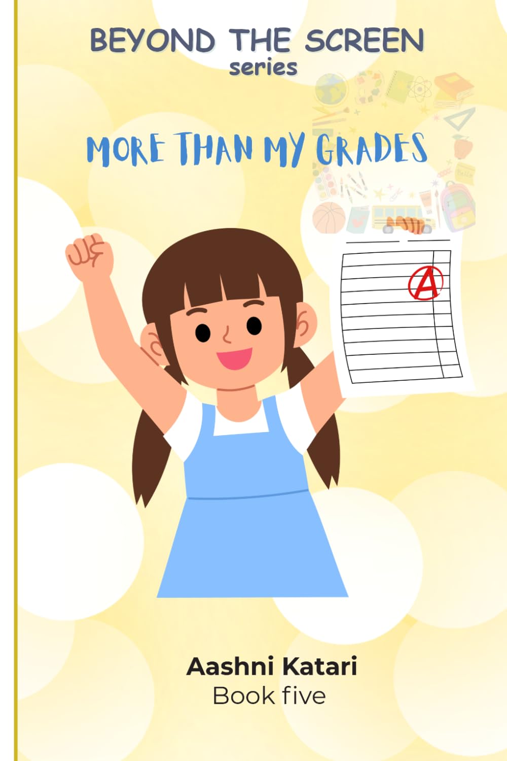 More Than My Grades (Beyond the Screen)