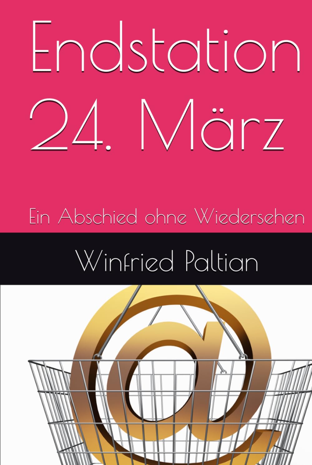 Endstation 24. März: Ein Abschied ohne Wiedersehen