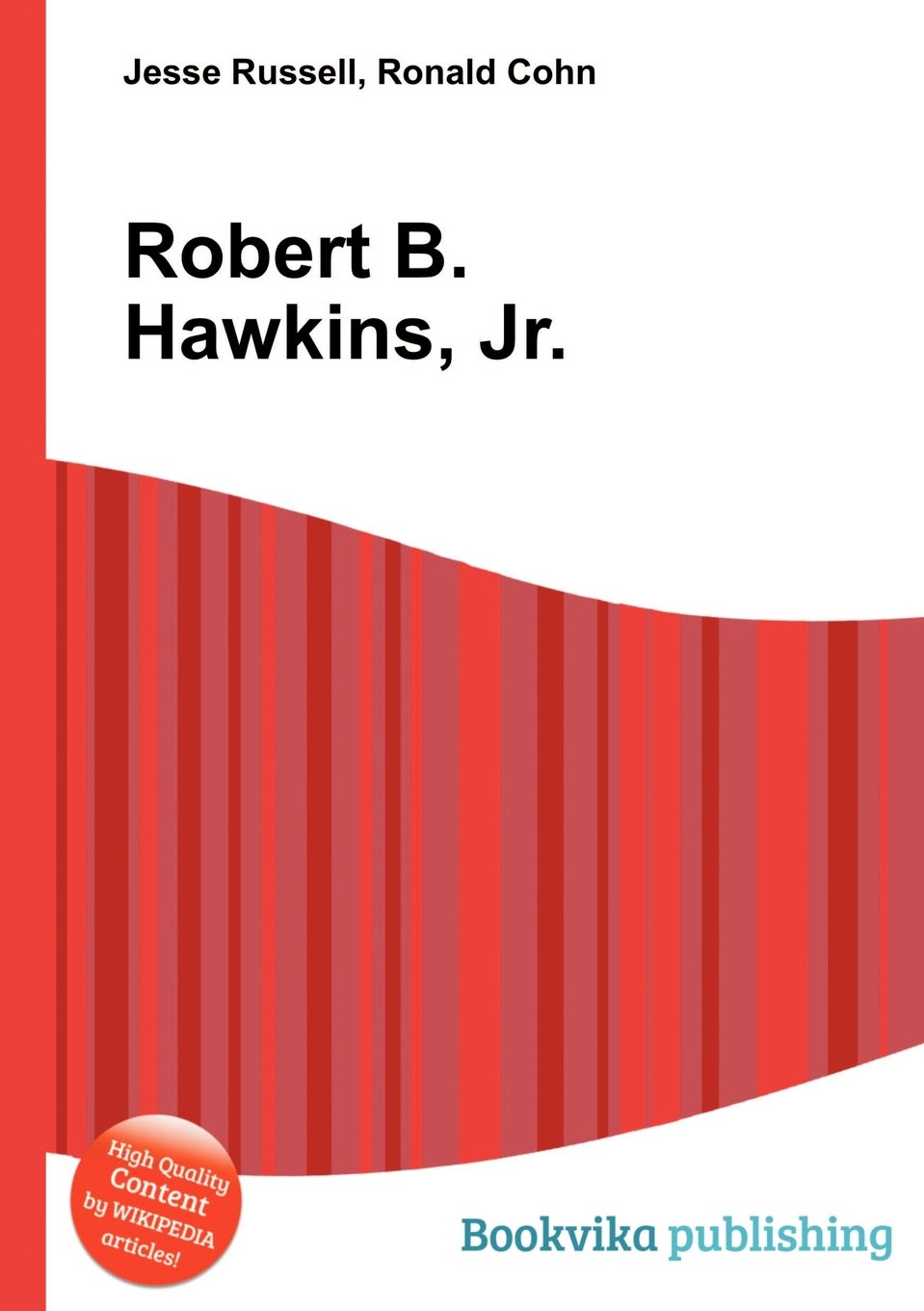 Robert B. Hawkins, Jr.