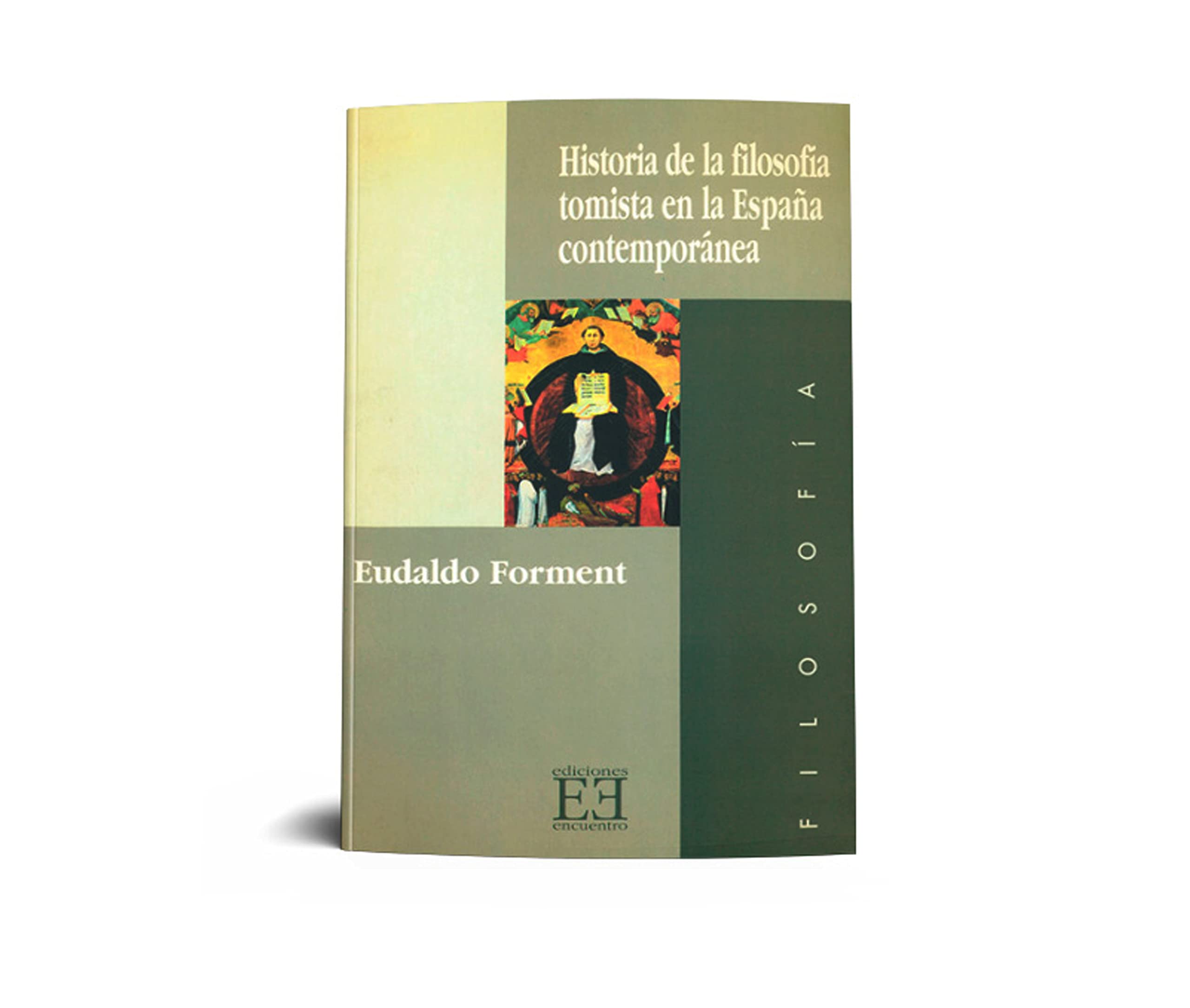Historia de la filosofía tomista en la España contemporánea: 119 (Ensayo)