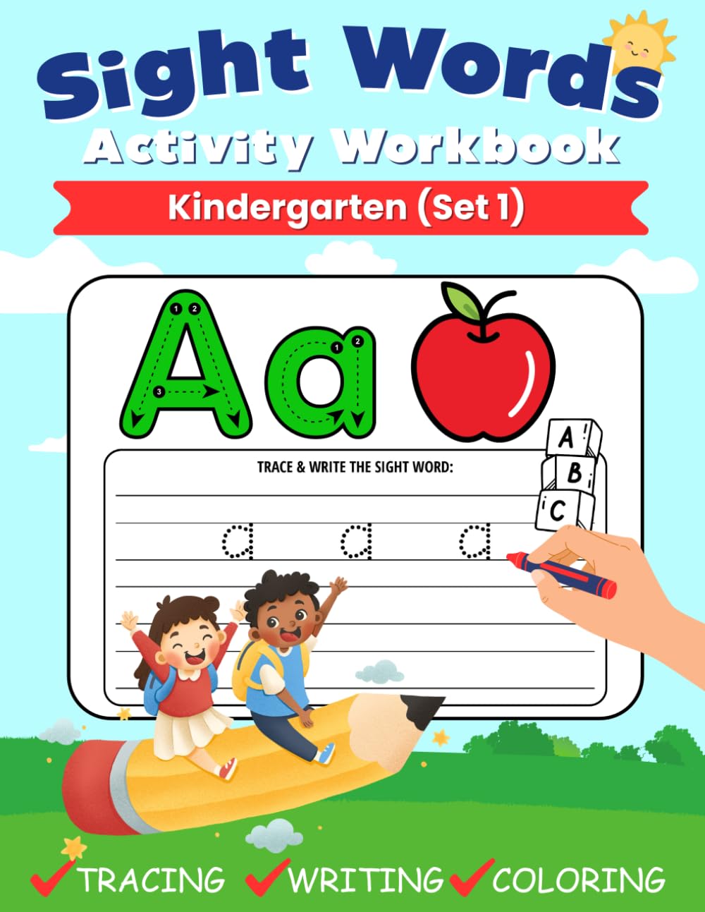 Sight Words Activity Workbook (Set 1): 100 Kindergarten Sight Words | Learn, Trace & Practice High Frequency Words for Kids Learning To Read & Write (Sight Words Workbooks)