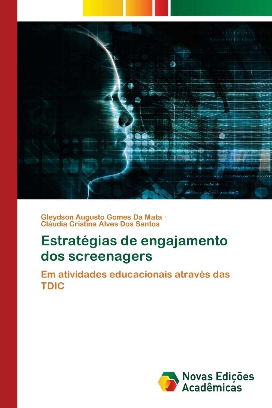 Estratégias de engajamento dos screenagers: Em atividades educacionais através das TDIC