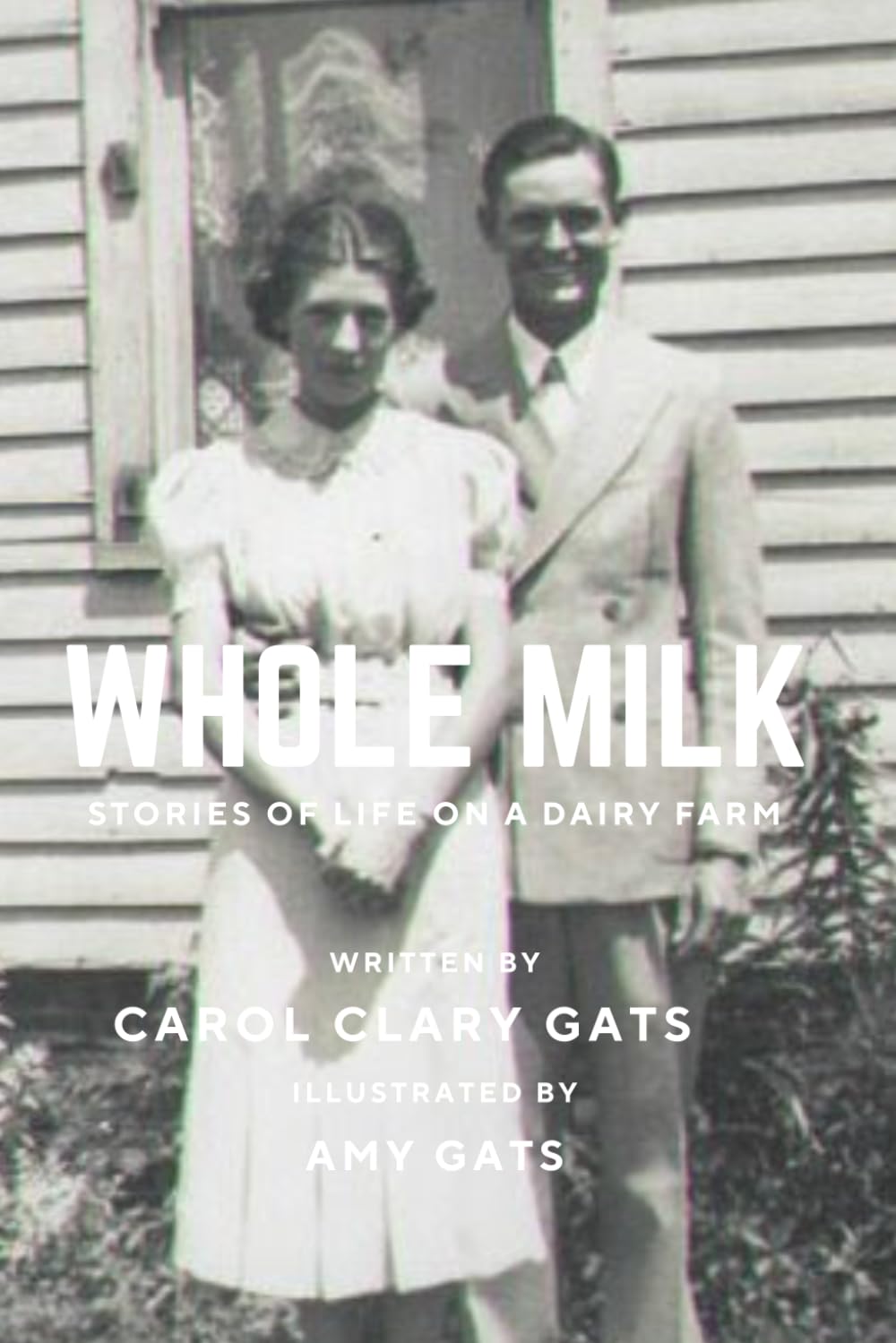 Whole Milk: Stories of Life on a Dairy Farm