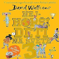 Couverture de Nejhor&scaron;&iacute; děti na světě 3