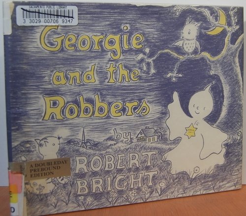 Georgie and the Robbers 0385044836 Book Cover