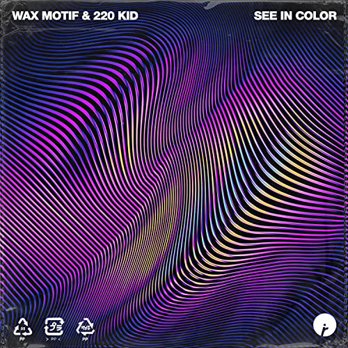 Wax Motif & 220 KID