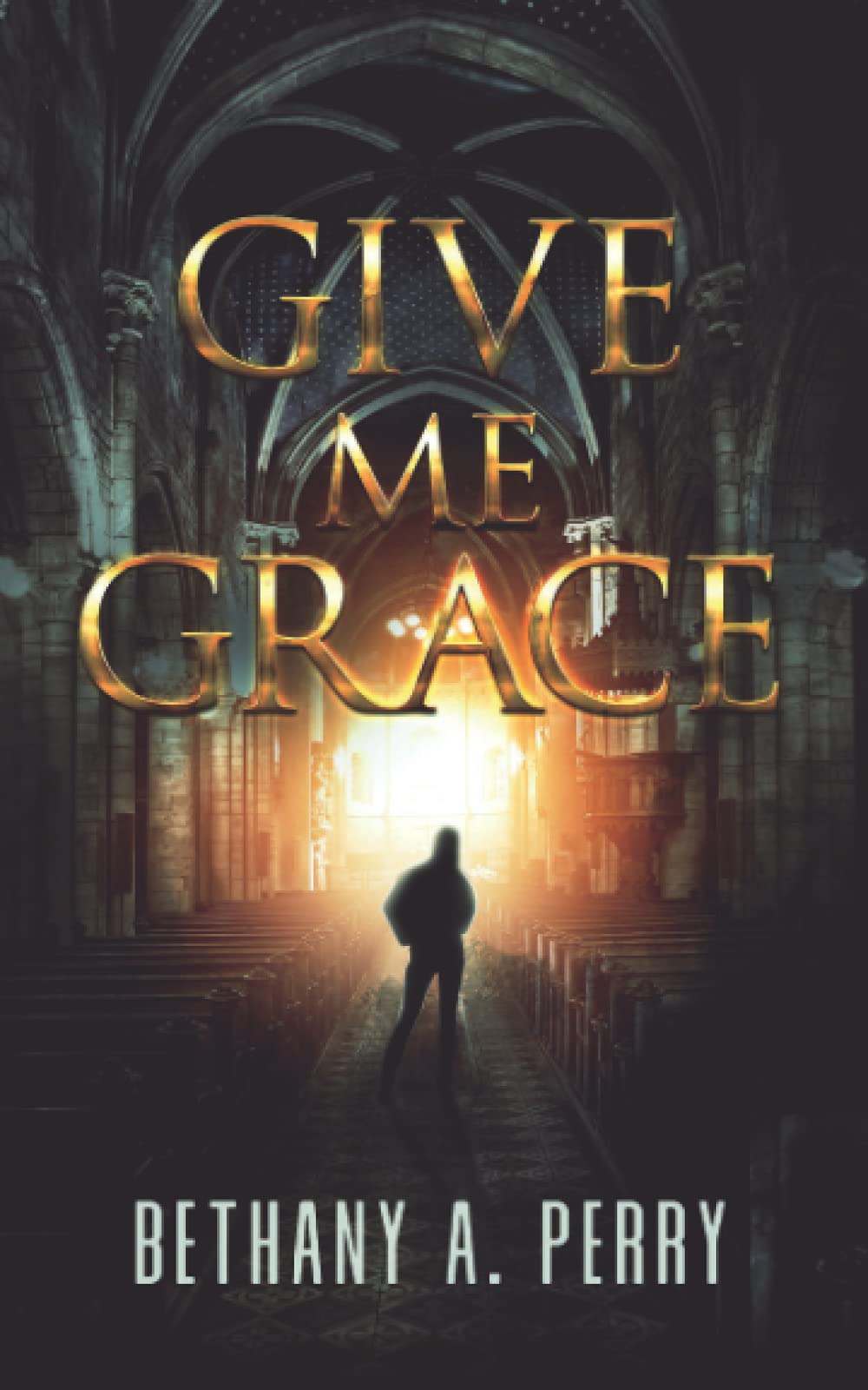 Give Me Grace