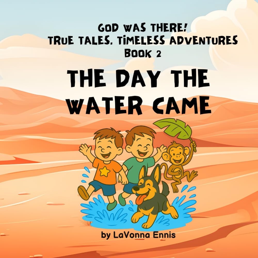 The Day the Water Came: 2 (God Was There! True Tales: Timeless Adventures)