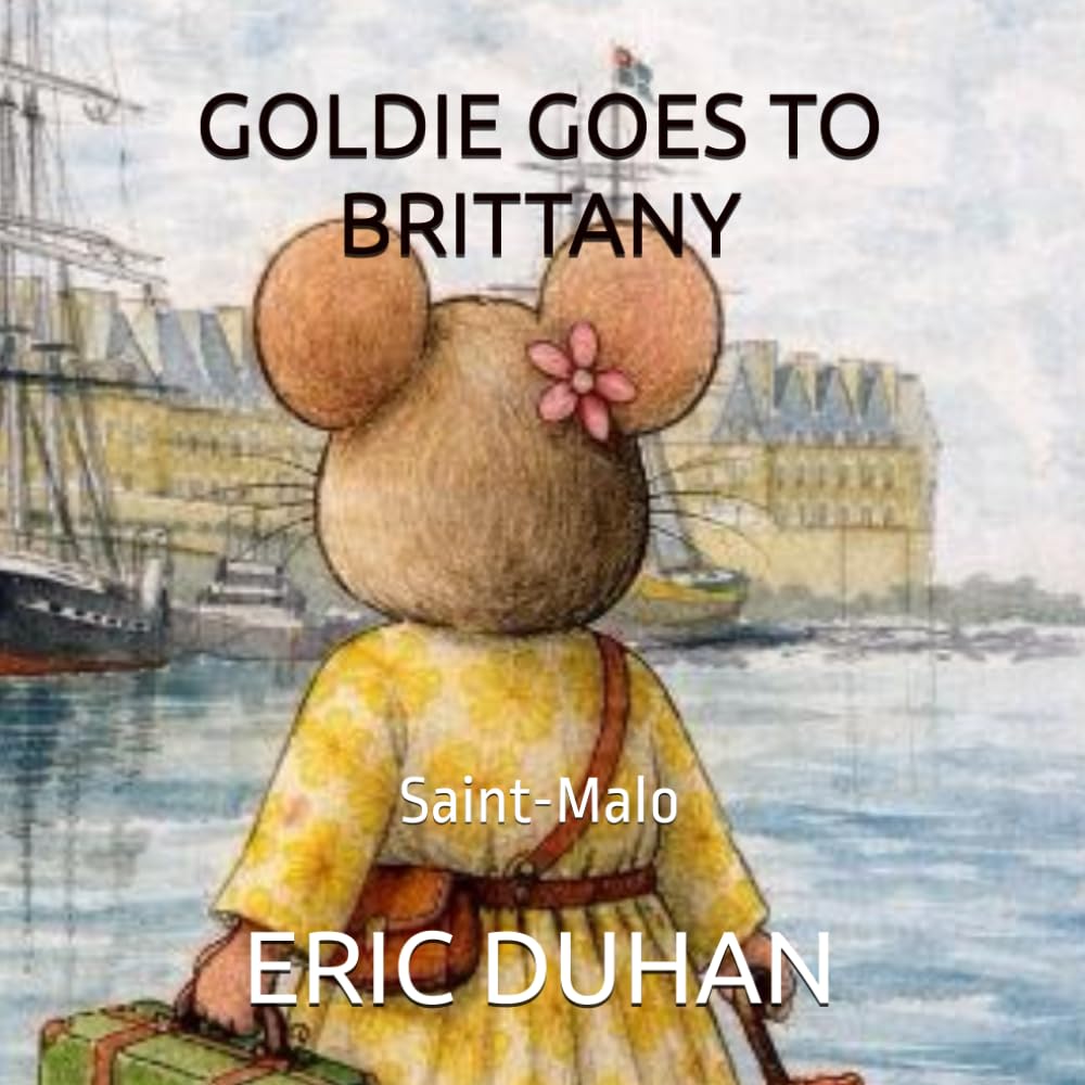 GOLDIE GOES TO BRITTANY: Saint-Malo