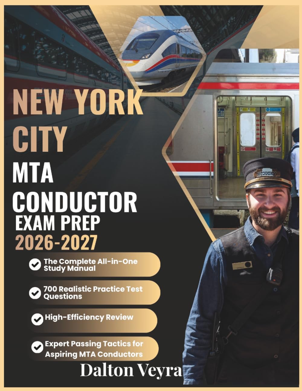 NEW YORK CITY MTA CONDUCTOR EXAM PREP 2026-2027: The Complete All-In-One Study Manual with 700 Realistic Practice Questions, High-Efficiency Review & Expert Passing Tactics For Aspiring MTA Conductors