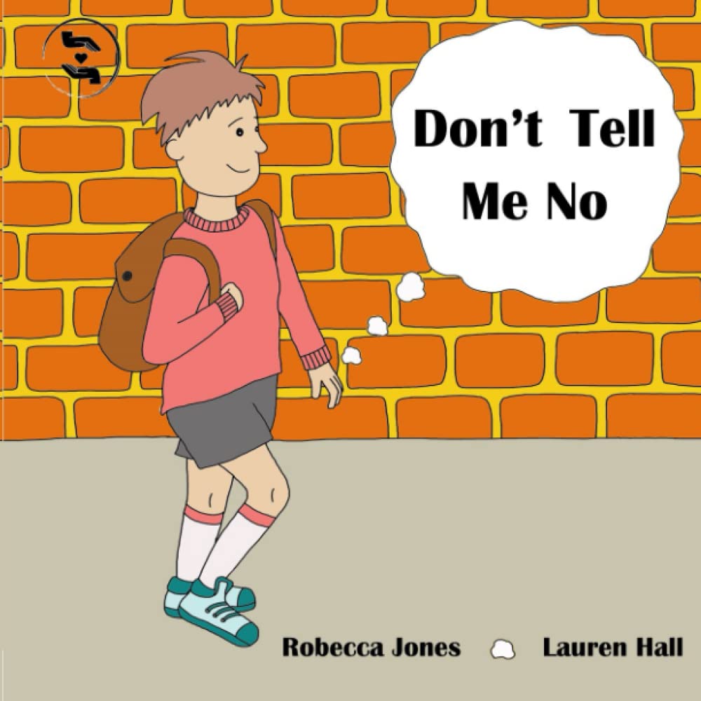 Don't Tell Me No