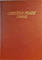 Christian Praise Hymnal (Brown) B0722HNLPG Book Cover