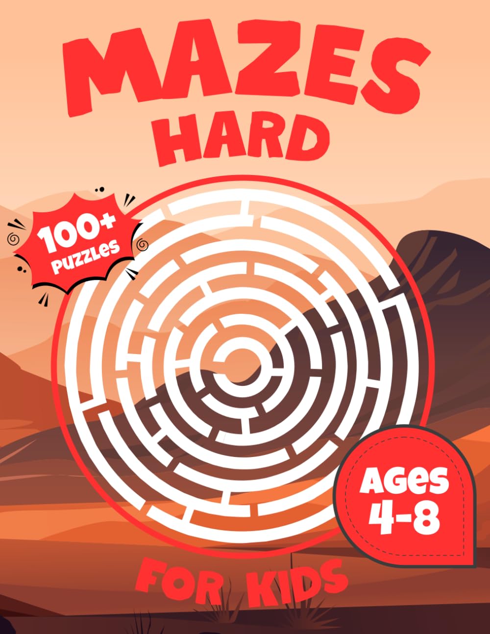 Mazes Hard For Kids Ages 4-8: Maze Activity Book with 100+ Exciting Challenges | Brain Games, Puzzles and Problem-Solving for Children (Mazes for Kids 4-8 : Funny Adventures)