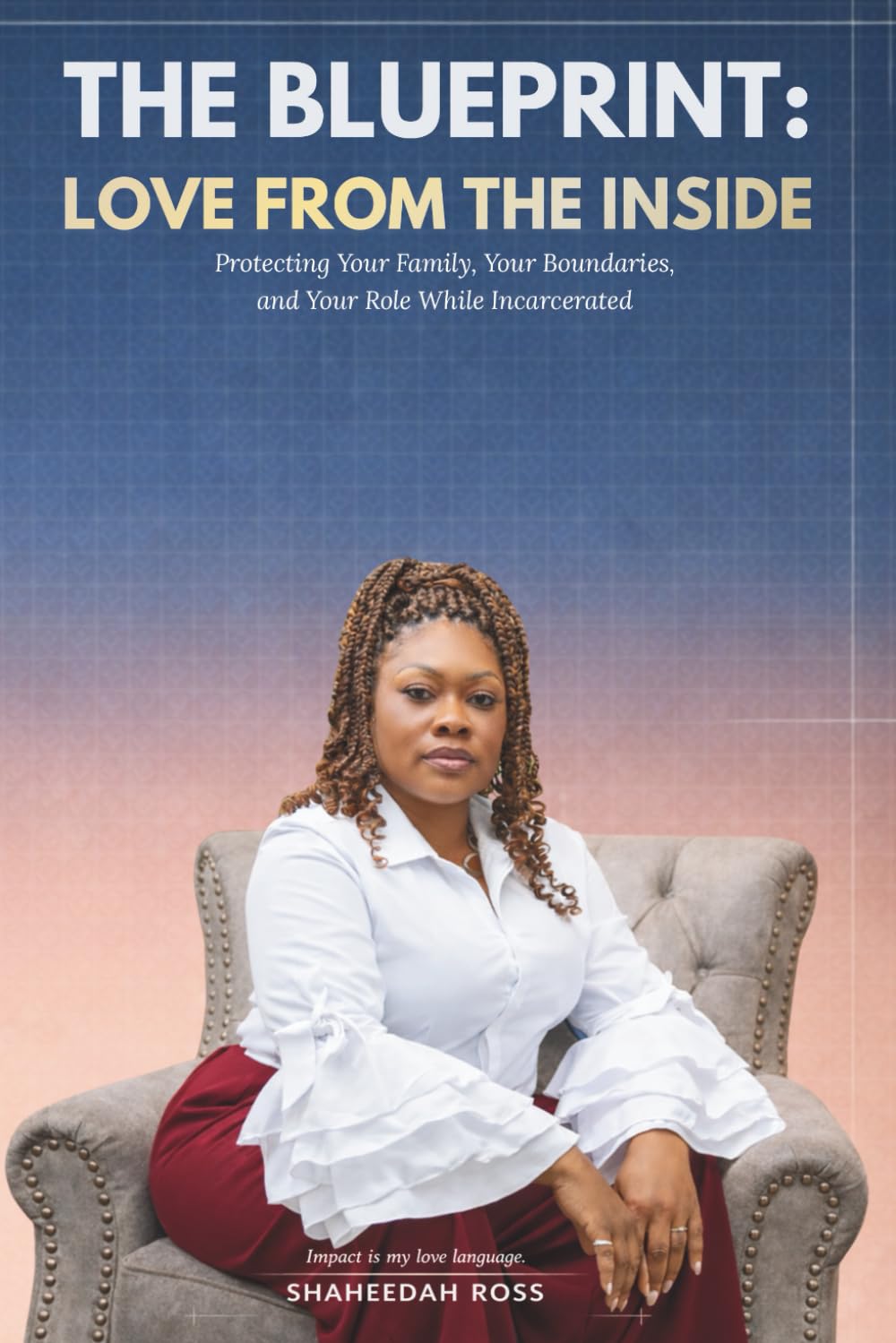 The Blueprint: Love From the Inside (The Blueprint Series)
