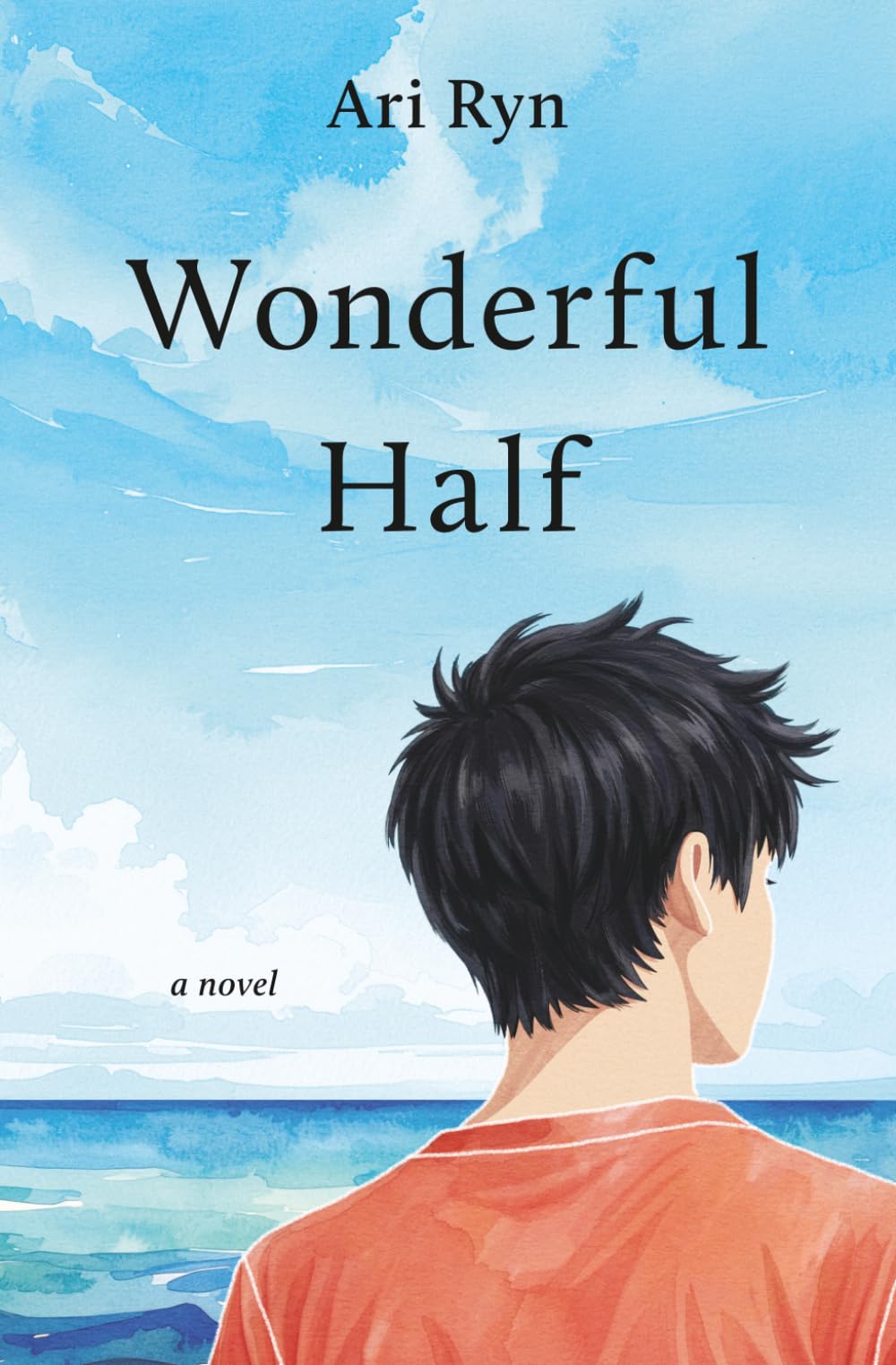 Wonderful Half: A Novel