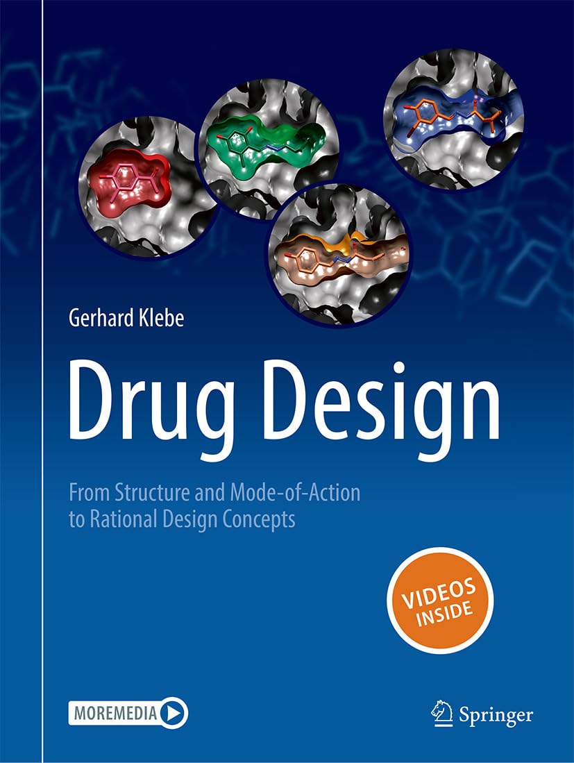 Drug Design: From Structure and Mode-of-Action to Rational Design Concepts (English Edition)