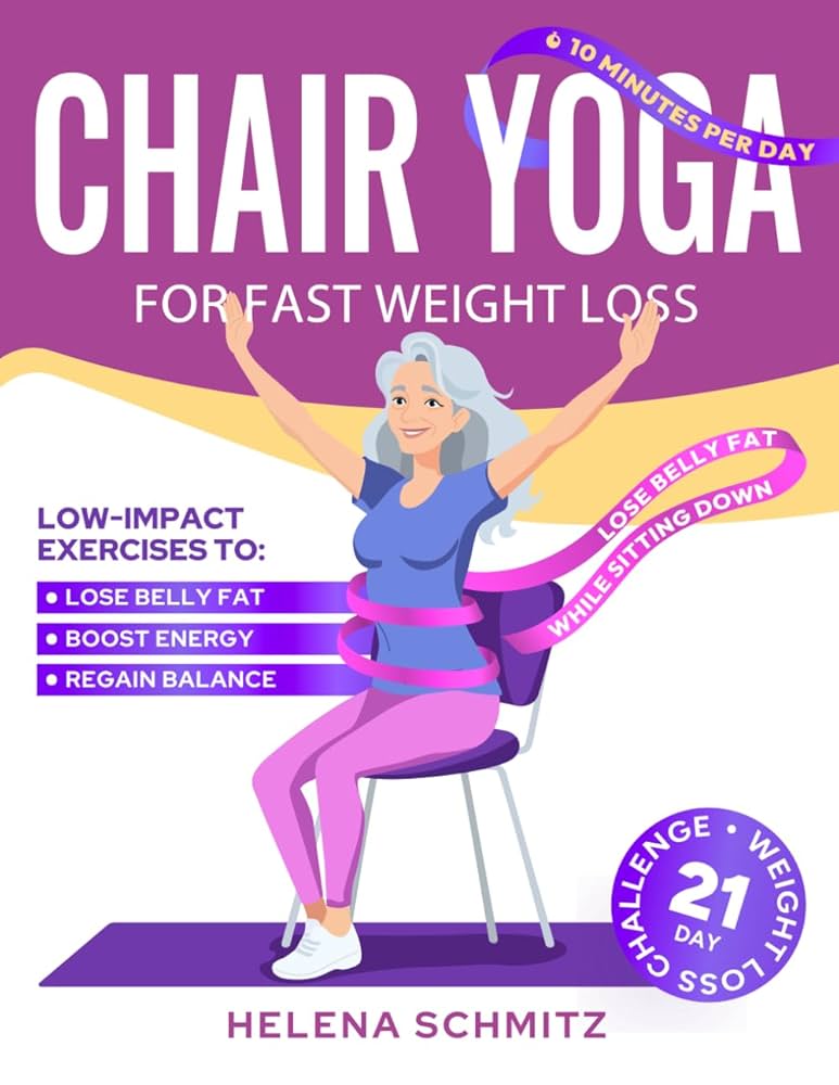 chair-yoga-for-fast-weight-loss-your-transformative-21-day-challenge-to-lose-belly-fat-while-sitting-down-with-10-minute-illustrated-workouts-schmitz-helena-9798340151674-amazon-com-books for Free Printable Chair Yoga Exercises For Weight Loss Chair Yoga for Fast Weight Loss: Your Transformative 21-Day Challenge to Lose Belly Fat While Sitting Down, with 10-Minute Illustrated Workouts: Schmitz, Helena: 9798340151674: Amazon.com: Books for Free Printable Chair Yoga Exercises For Weight Loss