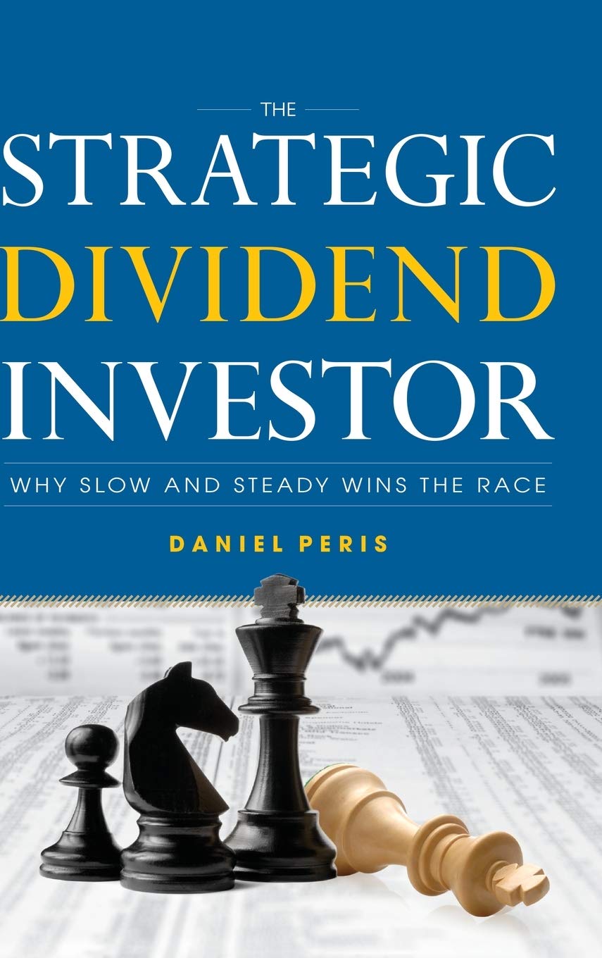 The Strategic Dividend Investor (GENERAL FINANCE & INVESTING)