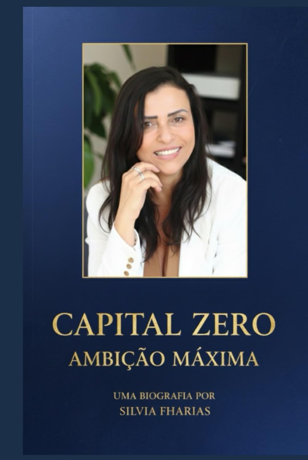 CAPITAL ZERO, AMBIÇÃO MÁXIMA: Como Transformar Pouco Recurso em Grandes Oportunidades