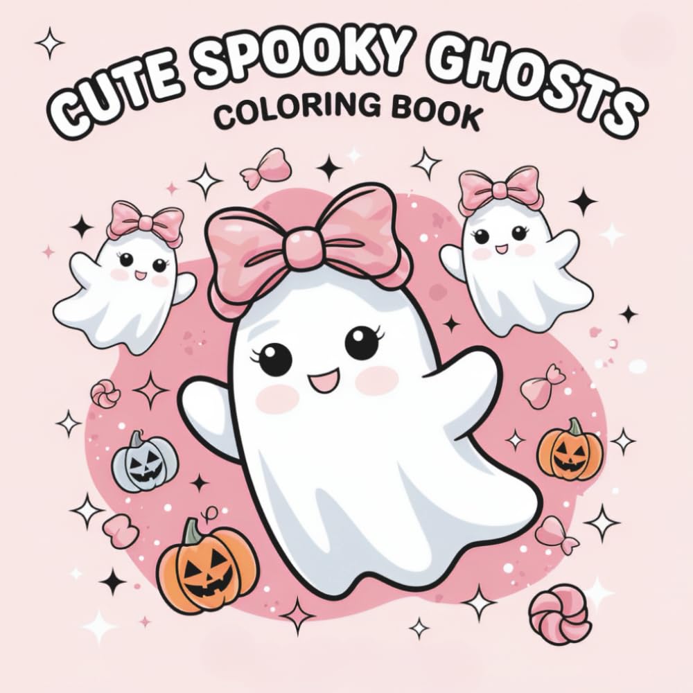 Cute Spooky Ghosts Coloring Book: A Cute Girly Halloween Coloring pages for Girls