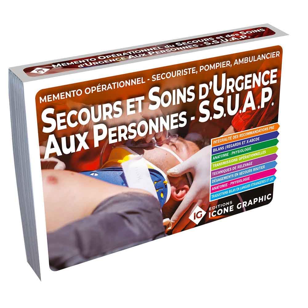 Mémento opérationnel des Secours et Soins d'Urgence Aux Personnes (SSUAP)