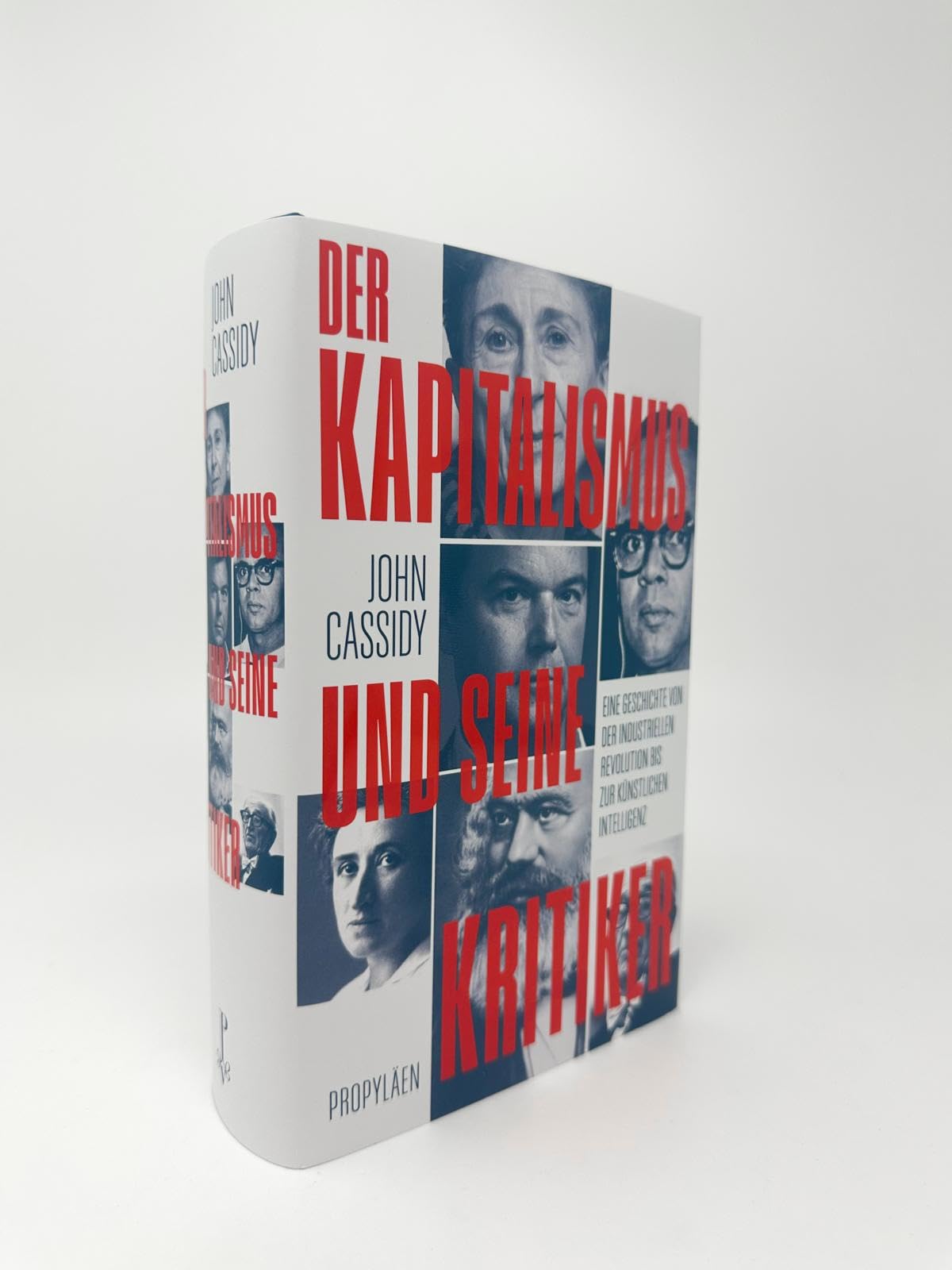 Der Kapitalismus und seine Kritiker: Eine Geschichte von der Industriellen Revolution bis zur Künstlichen Intelligenz
