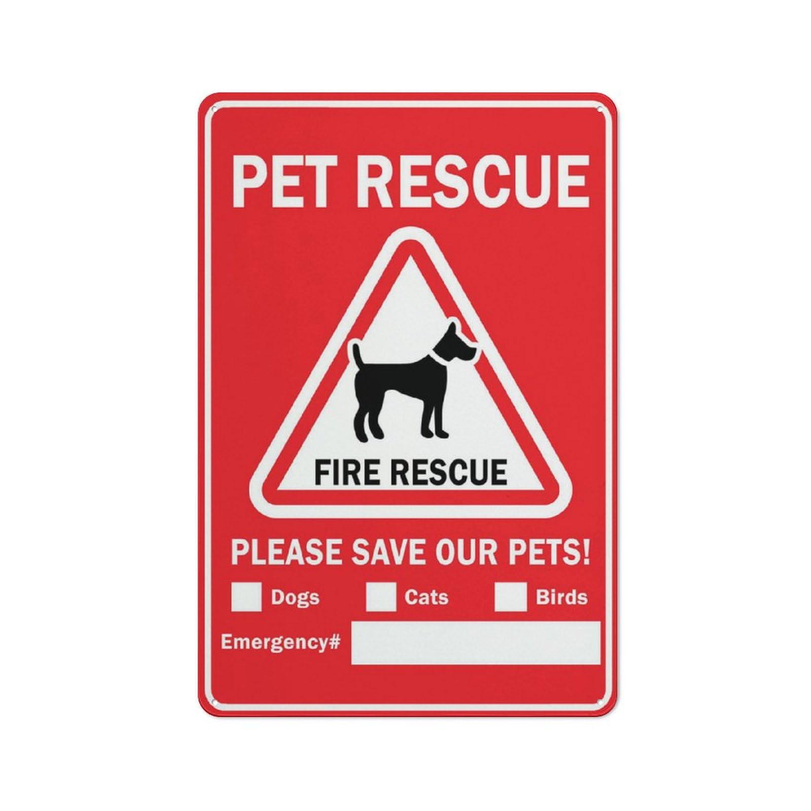 Pet Rescue Dog Fire Rescue Please Save Our Pets Sign For Business 8"X12" Rust Free Aluminum Uv Printed,4 Pre-Drilled Holes.Durable/Weatherproof
