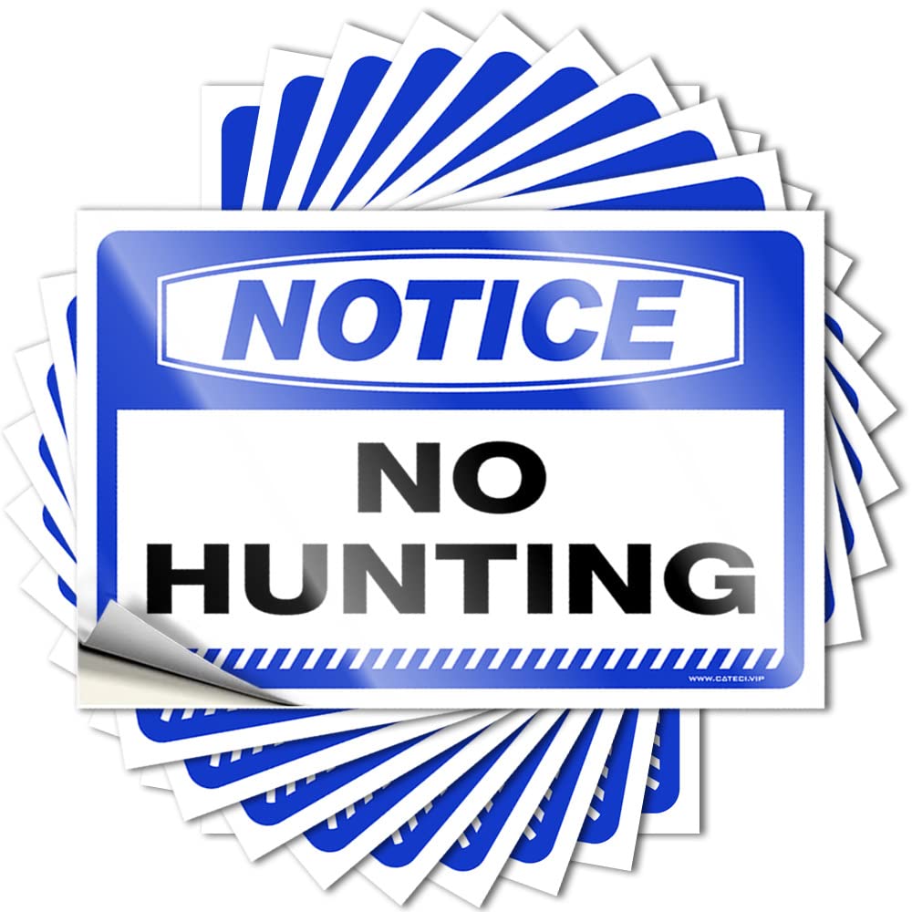 Tool Box Stickers Notice No Hunting Stickers 10 Pcs Funny Home Sign Bumper Sticker(12X18CM)