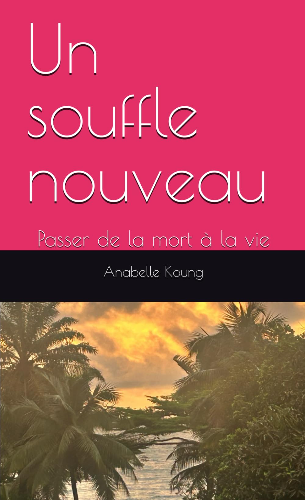 Un souffle nouveau: Passer de la mort à la vie