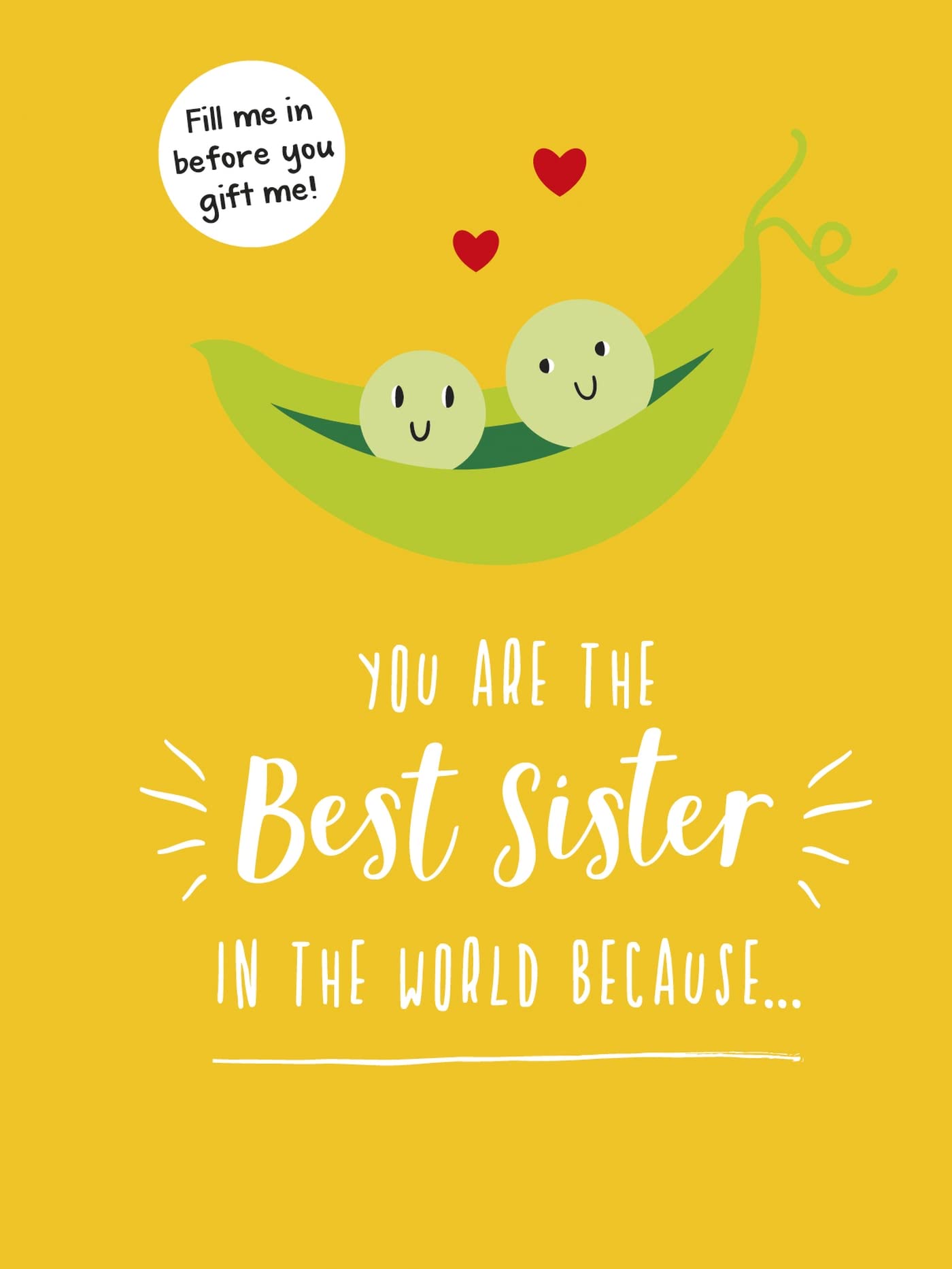You Are the Best Sister in the World Because…