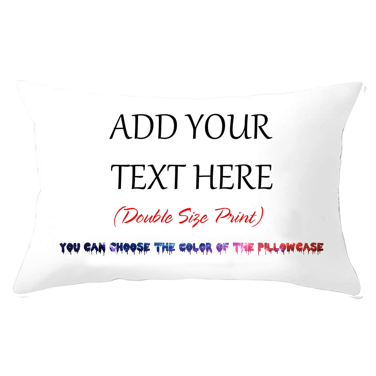 Custom Pillowcase Personalized Pillow Cover Design Photo or Text for Couch Bed, Sofa, Car -1 Pcs 12 X 18 inch
