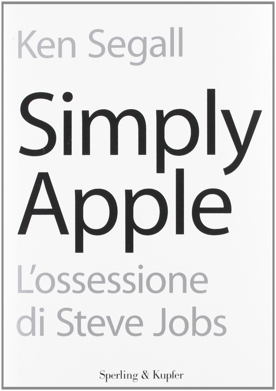 Amazon.co.jp: ケン・ シーガル: 本、バイオグラフィー、最新