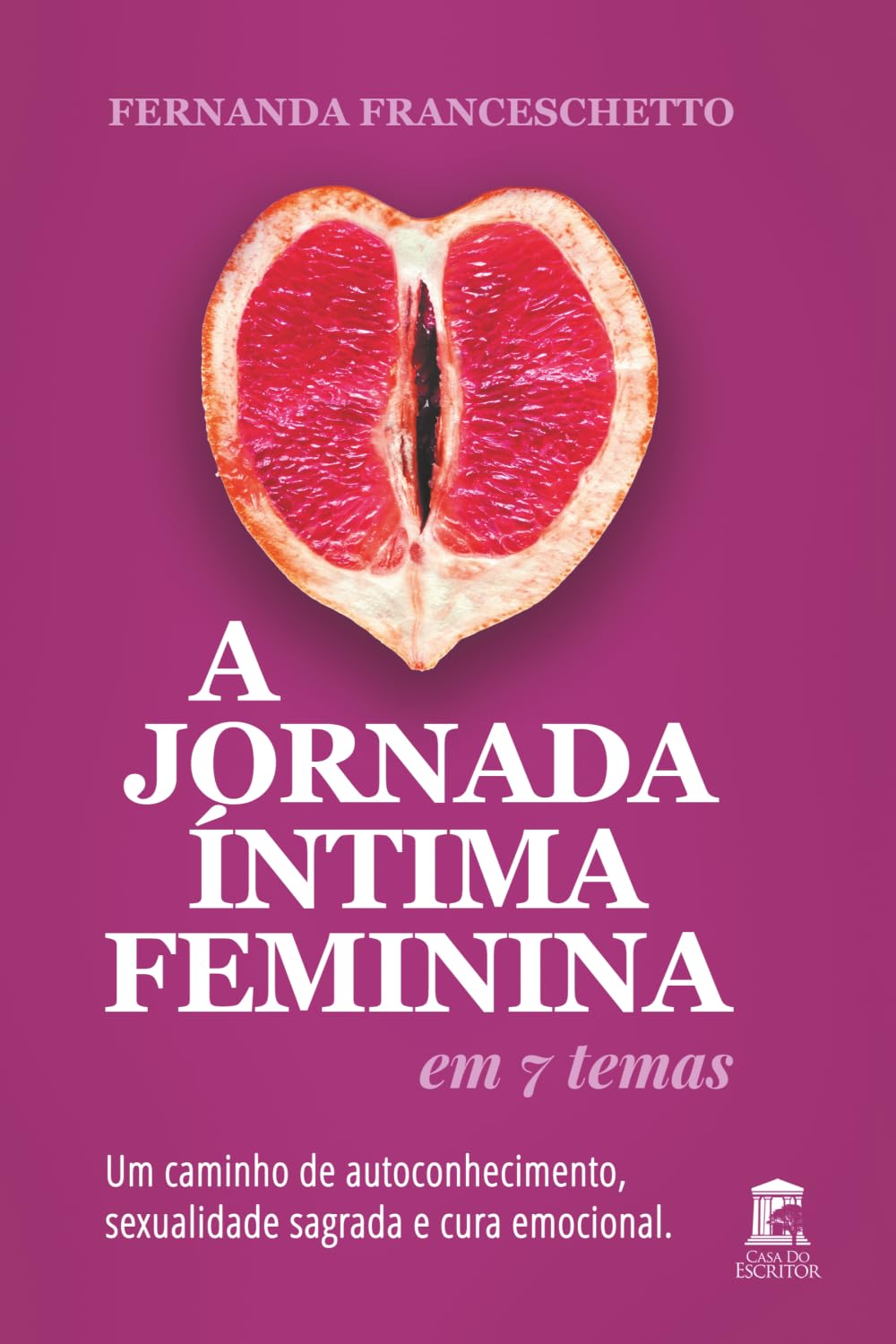 A Jornada Íntima Feminina em 7 Temas: Um caminho de autoconhecimento, sexualidade sagrada e cura emocional