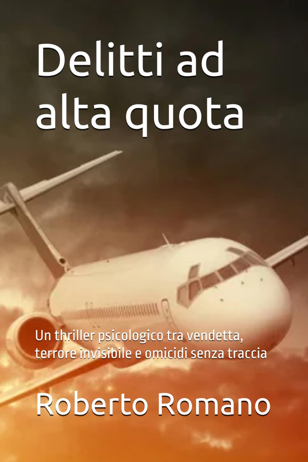Delitti ad alta quota: Un thriller psicologico tra vendetta, terrore invisibile e omicidi senza traccia