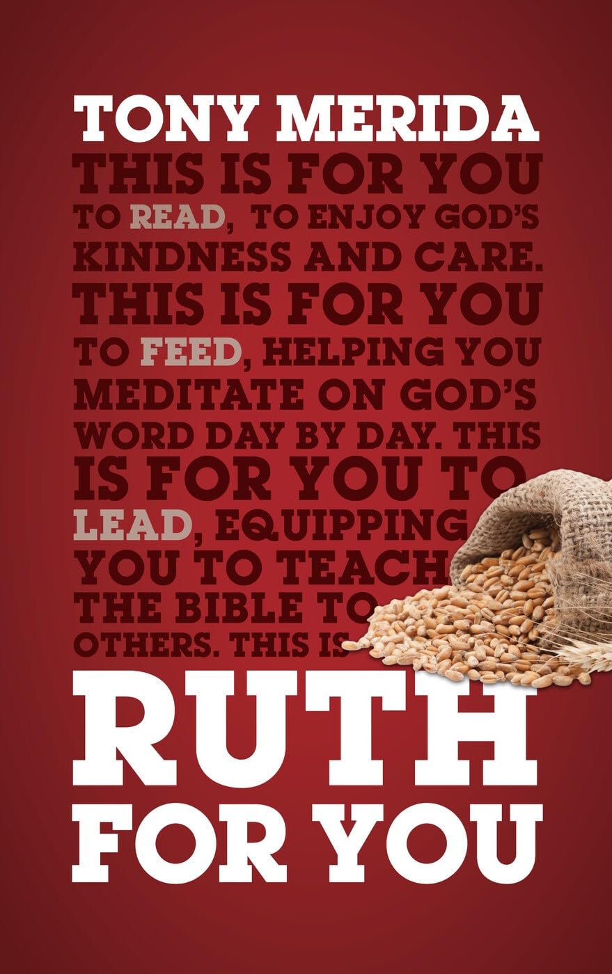 Ruth For You: Revealing God's Kindness and Care (God's Word For You)