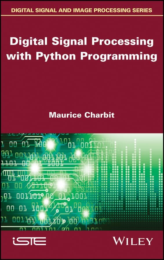 Digital Signal Processing (DSP) with Python Programming (English Edition)