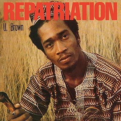 Portada del vinilo Repatriation de U Brown