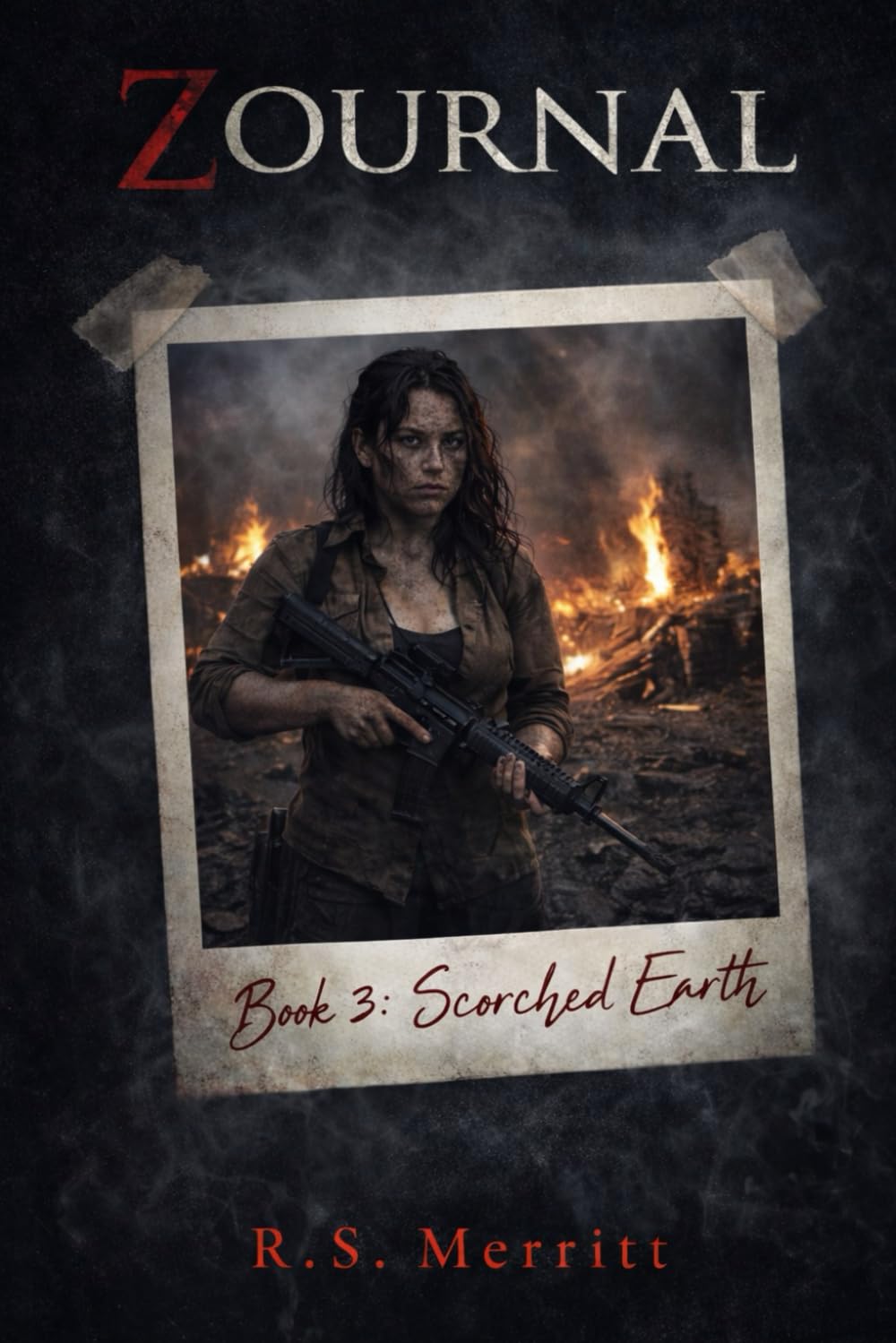 Zournal: Book 3: Scorched Earth