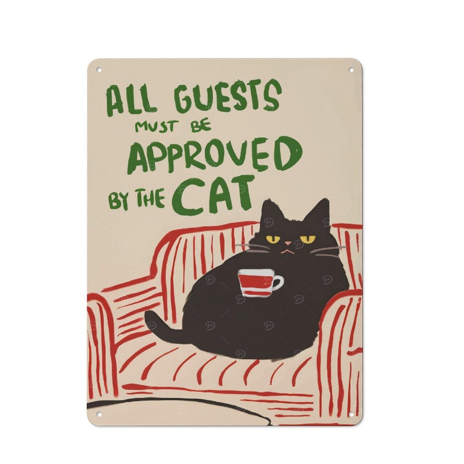 All Guests Must Be Approved By Cat Metal Wall Plaque 40x30cm, Vintage Nostalgic Wall Art for Bedroom, Office, Home Bar Or Dining Room