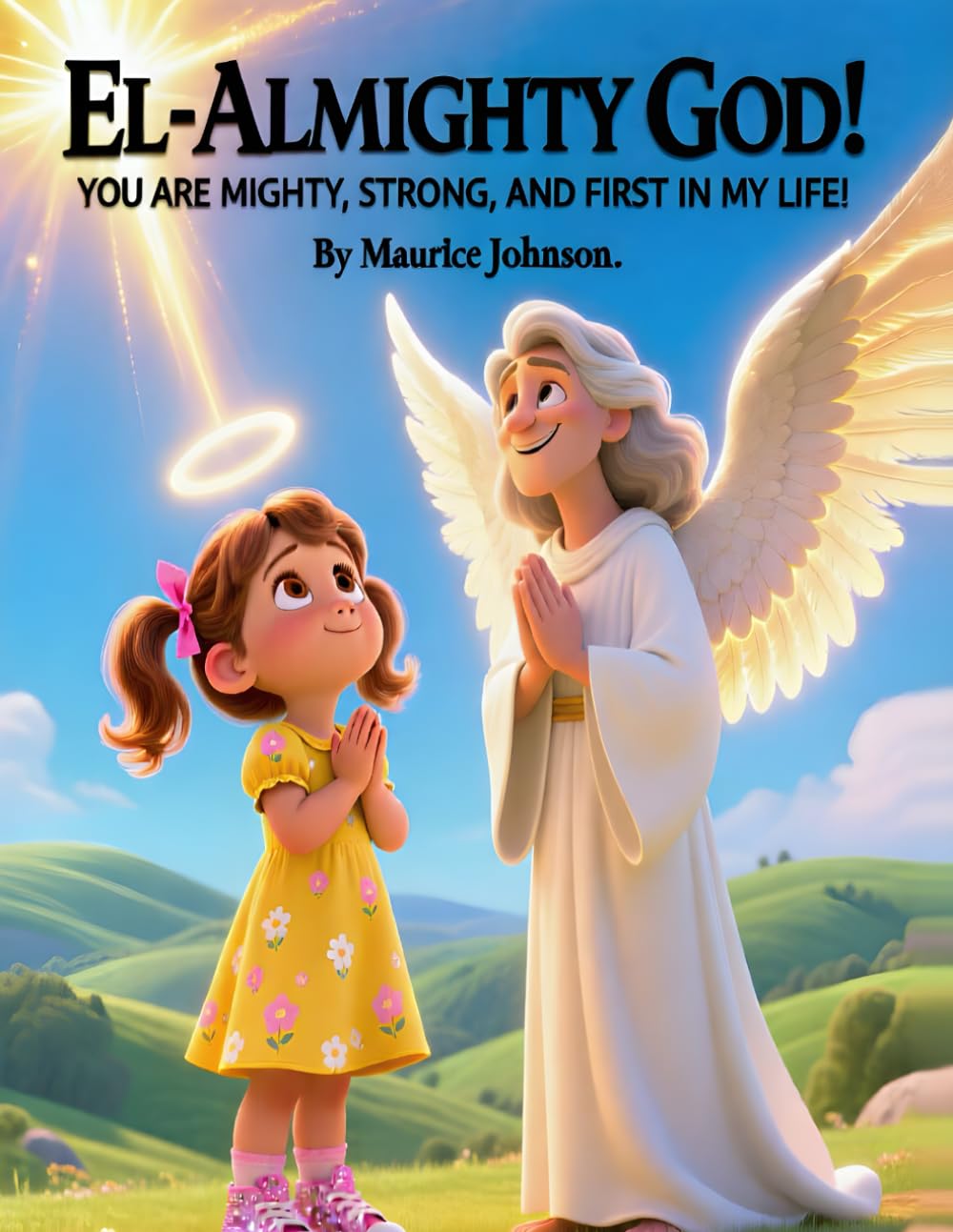 EL-ALMIGHTY GOD! (The Names of God Series)