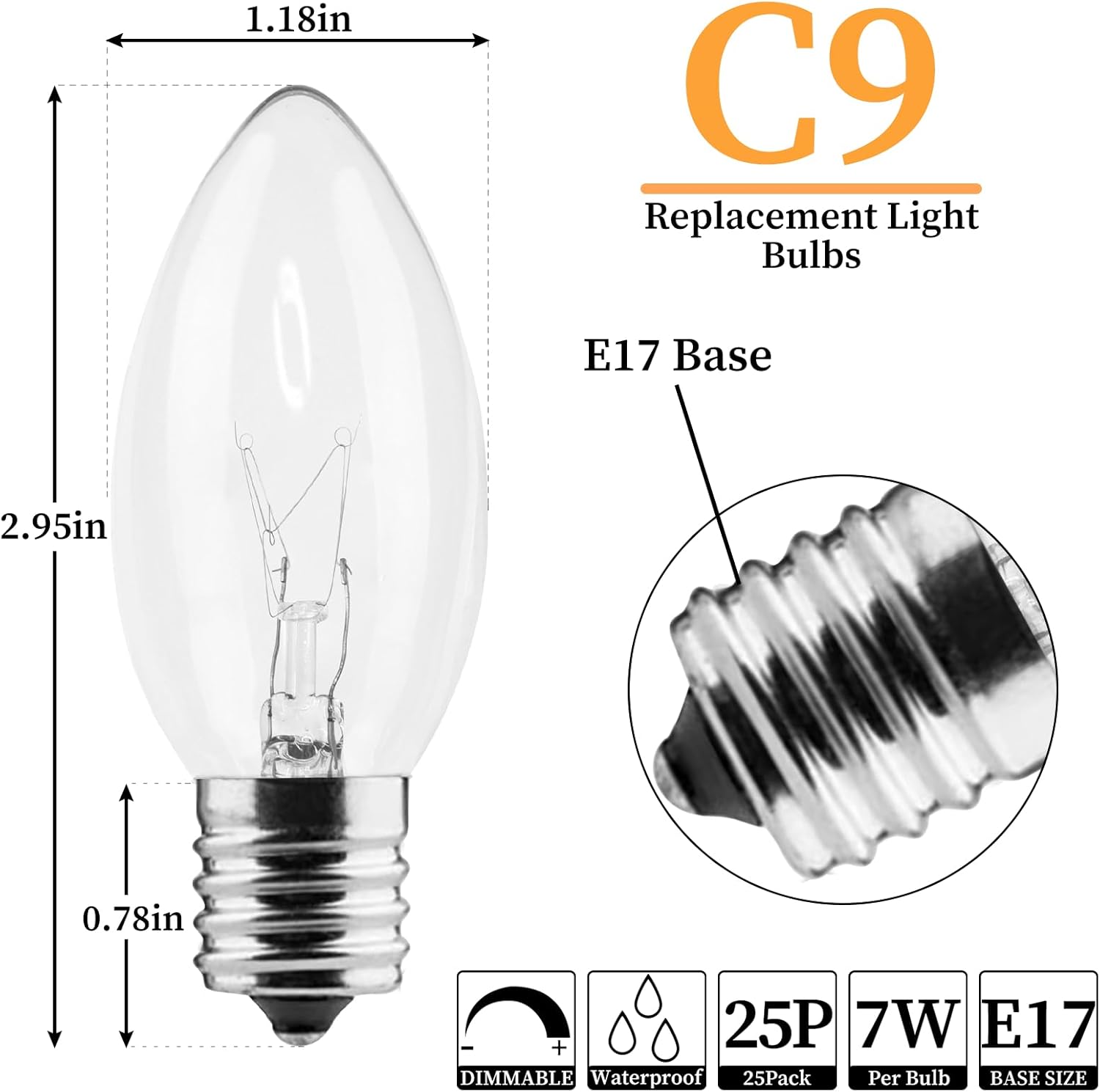25 Pack C9 Bulbs Clear Replacement Bulbs Incandescent, C9 Christmas Light Bulbs for Christmas String Light, E17 Intermediate Base, 7 Watt, Clear