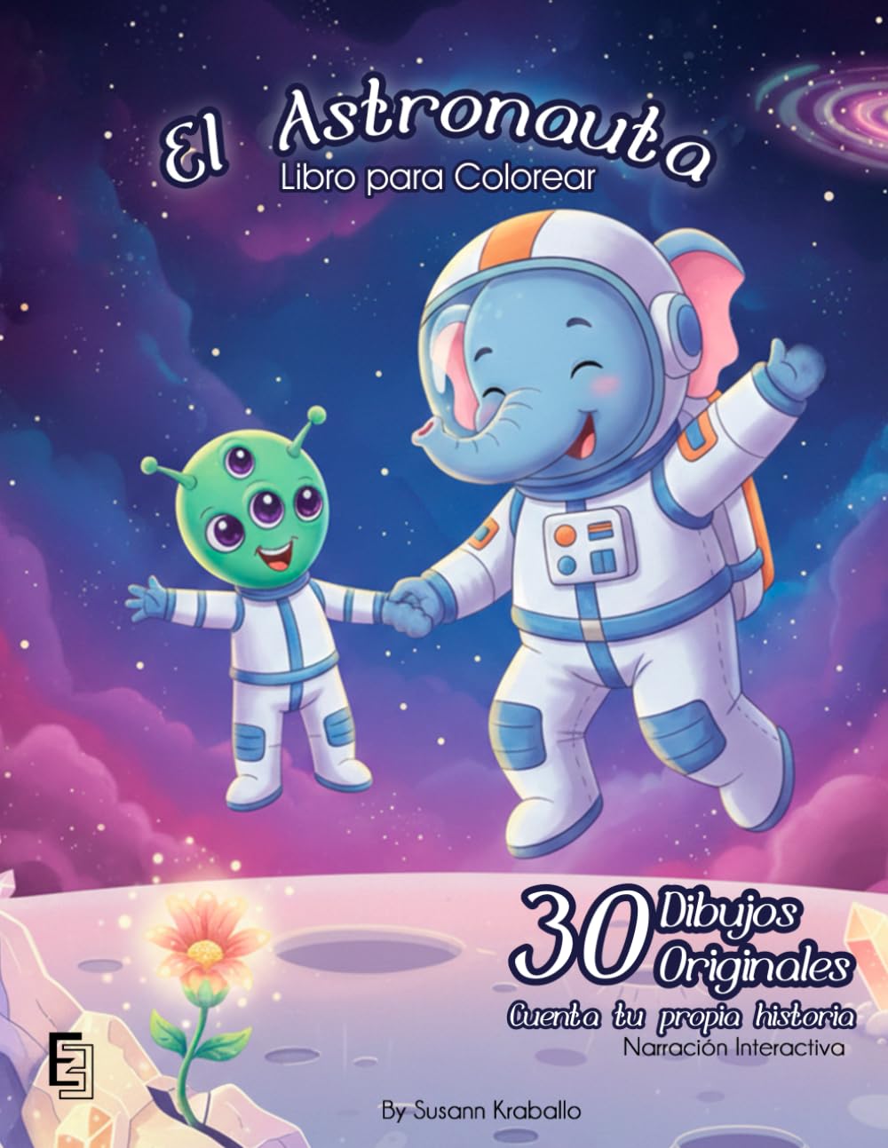 SCREENLY SPARK: El astronauta: Libro para colorear para niños: 30 dibujos espaciales originales y bitácora interactiva del capitán para contar historias