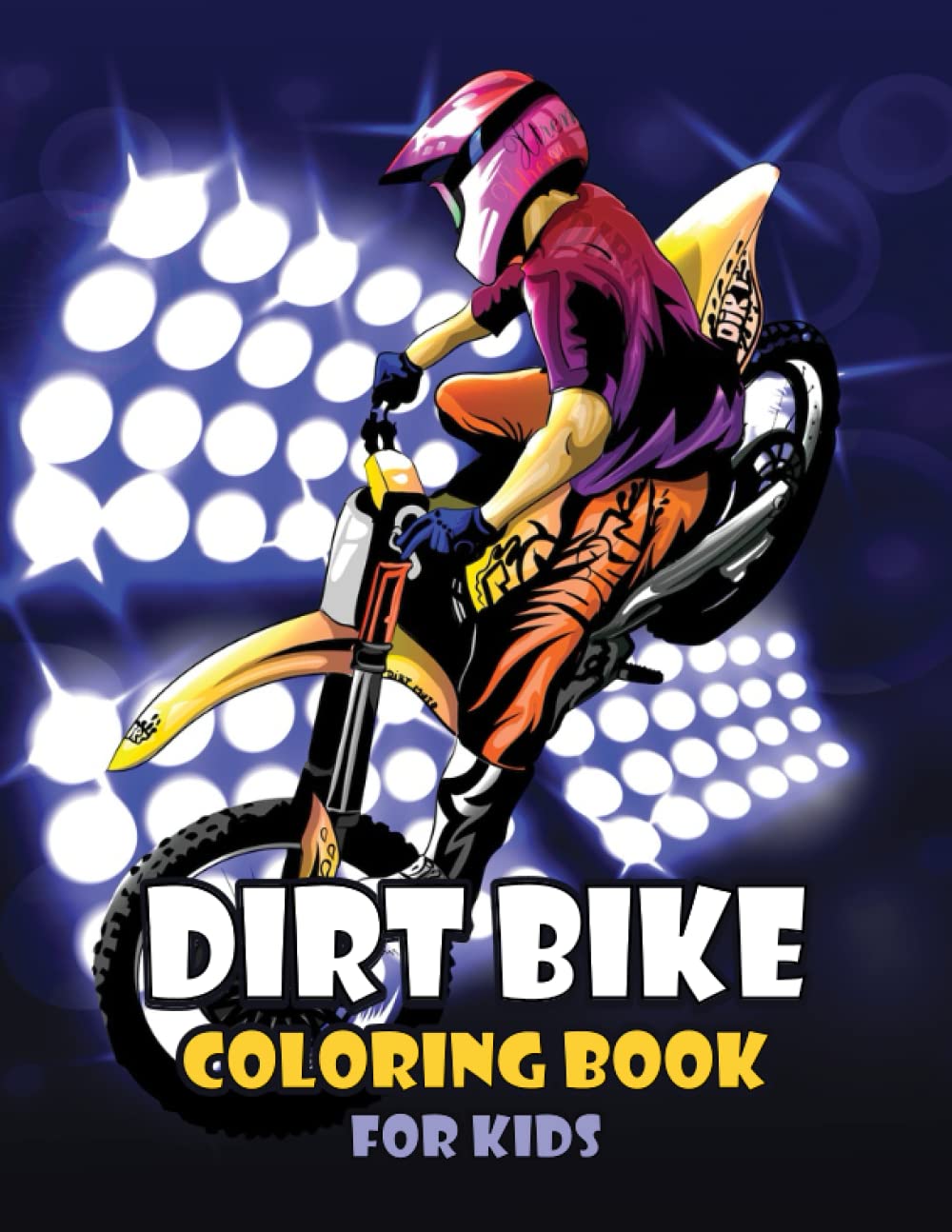 DIRT BIKE COLORING BOOK FOR KIDS: MOTORBIKES COLORING PAGES FOR KIDS