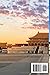 BEIJING TRAVEL GUIDE 2026–2027: Budget-Friendly Itineraries, Local Food Spots, Iconic Landmarks, Hidden Gems, Cultural Insights & Smart Planning Tips for First-Time Visitors