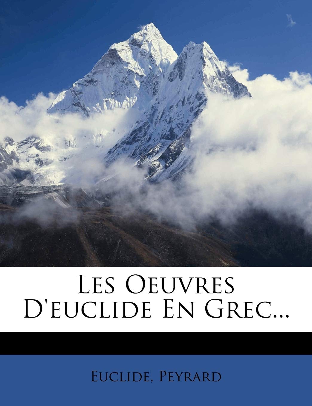 Les Oeuvres D'Euclide En Grec...