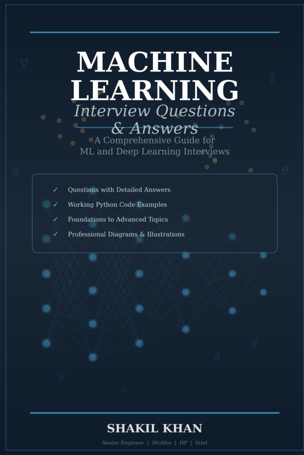 Machine Learning Interview Questions and Answers: Machine Learning refresher for Interview