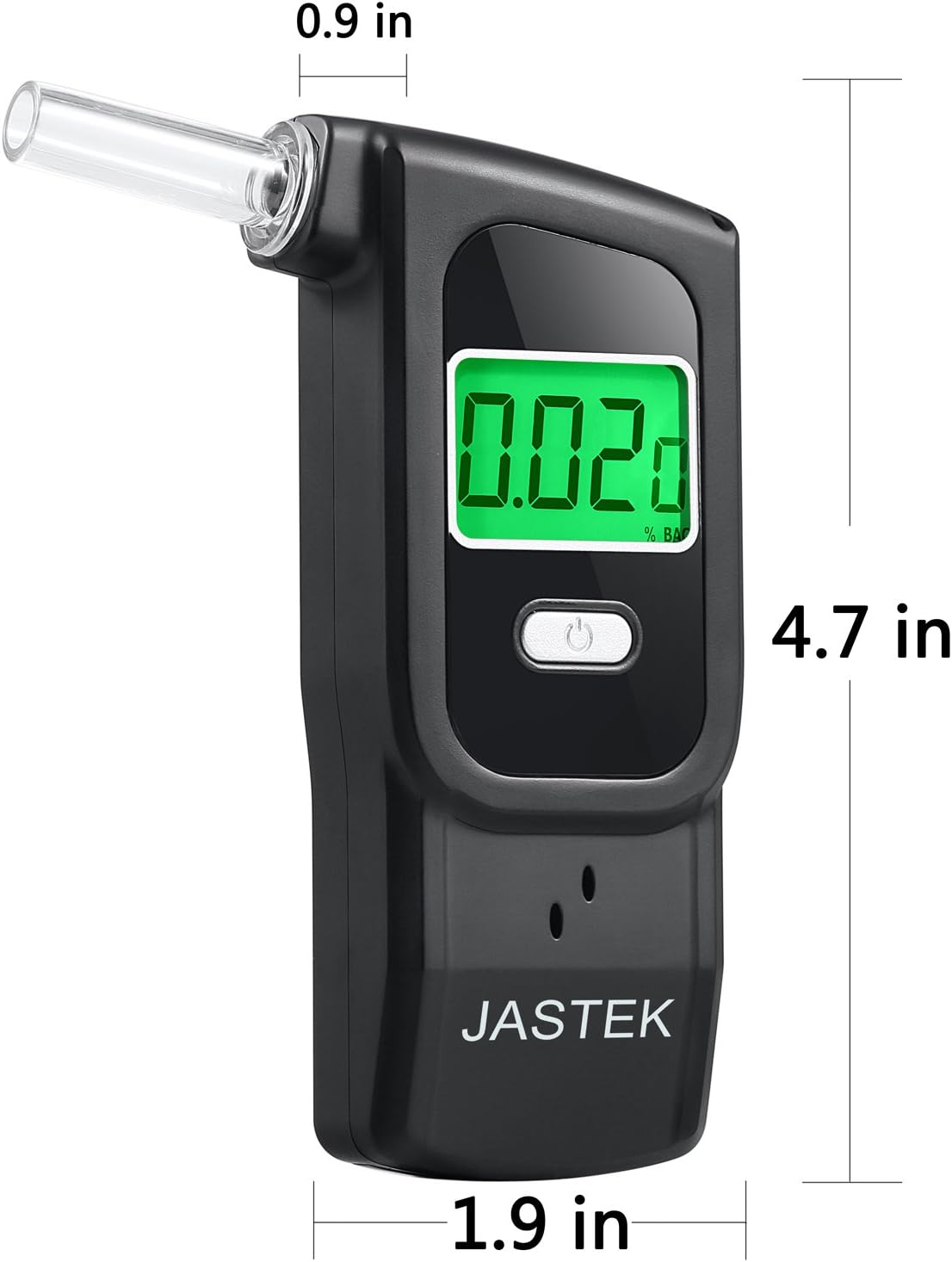 JASTEK Breathalyzer dimensions: 1.9 inches width, 4.7 inches height, 0.9 inches thickness.