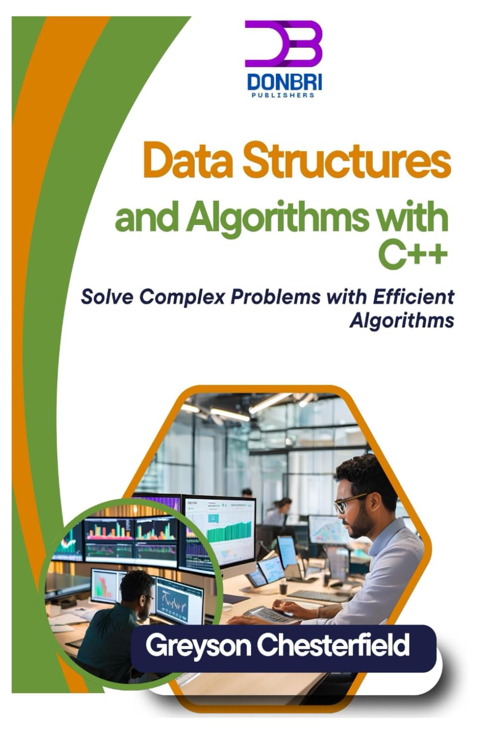 Data Structures and Algorithms with C++: Solve Complex Problems with Efficient Algorithms