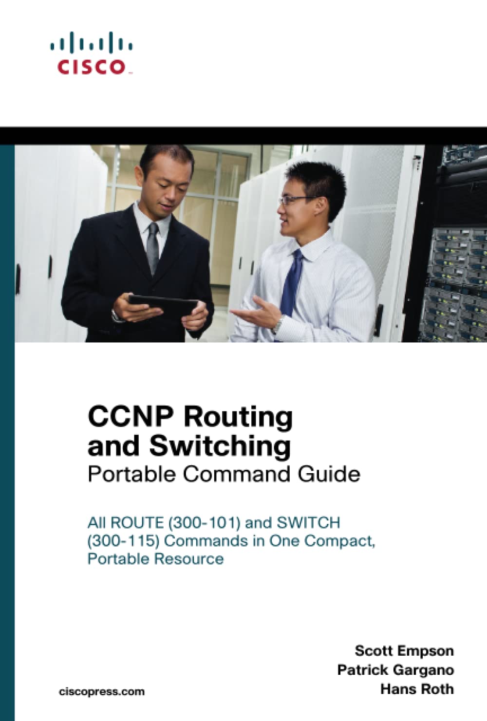 CCNP Routing and Switching Portable Command Guide Empson, Scott