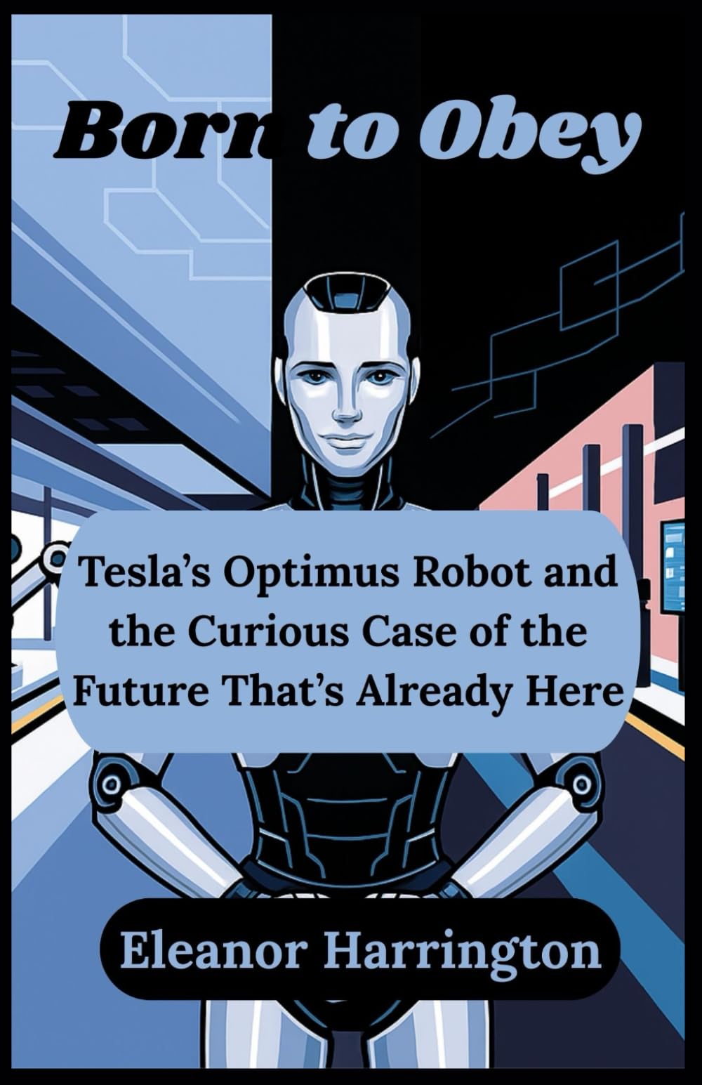 Born to Obey: Tesla’s Optimus Robot and the Curious Case of the Future That’s Already Here